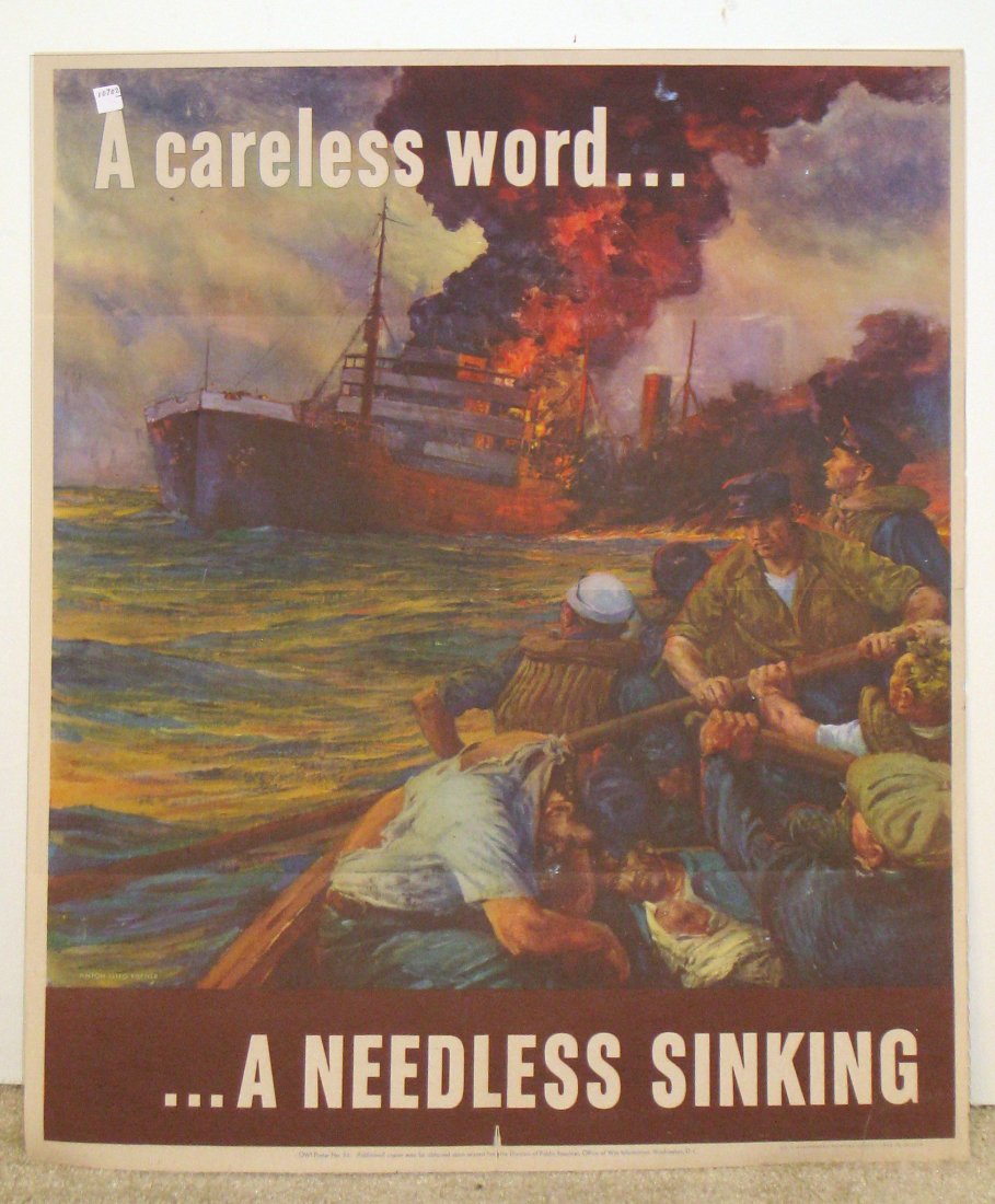 World War II Poster By Anton Fischer: "A Careless word... a needless sinking" by Anton O. Fischer 22" X 28". Can be rolled for shipping. Shipping: We are able to pack and ship this item to an address in the United States for $25.00 via US