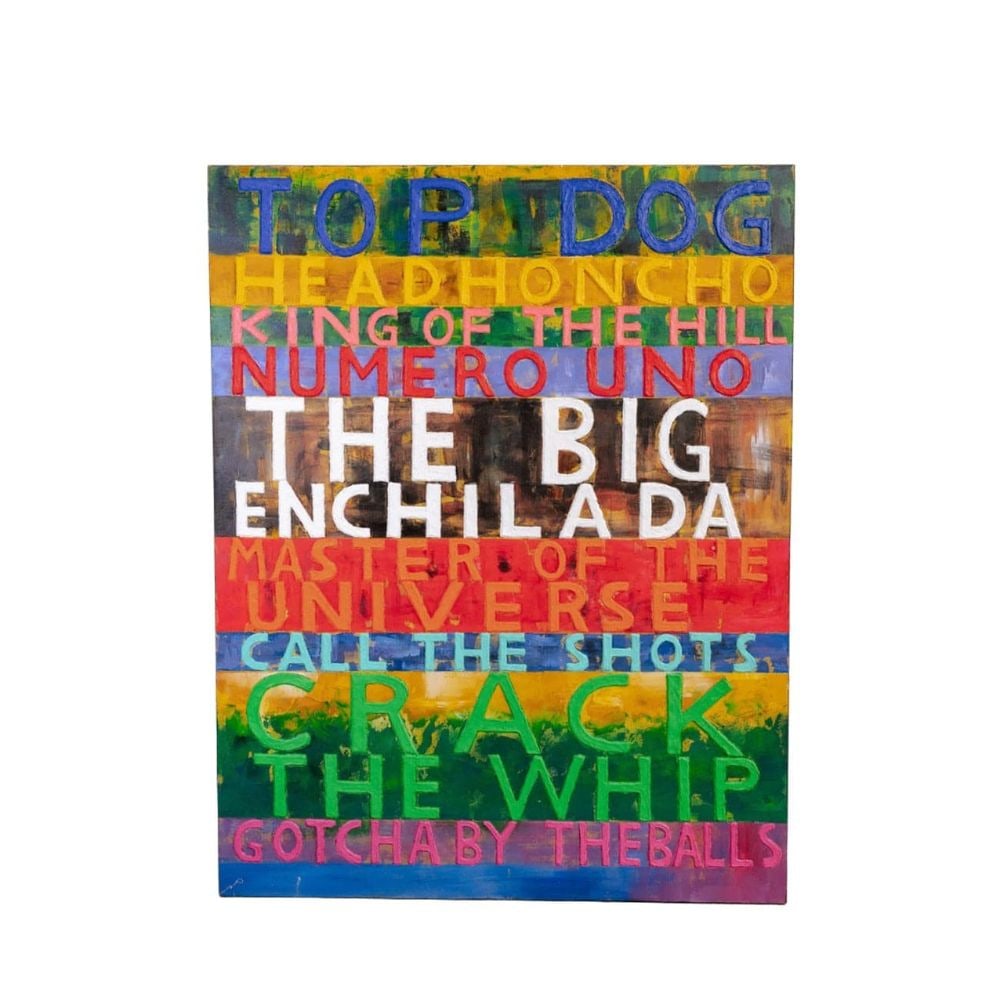 The Big Enchilada Oil on Canvas 56 x 72 in: Dimensions: 72 H x 56 W x 2 D Weight: 7 lbs Medium: Oil Paint on Canvas