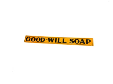 NOS 1920s Good Will Soap single – sided tin general store sign.