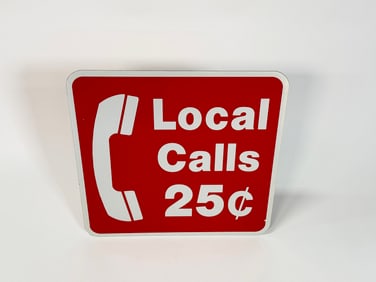 NOS 1970s Bell Telephone Local Calls 25-cents double-sided tin service staiton sign.