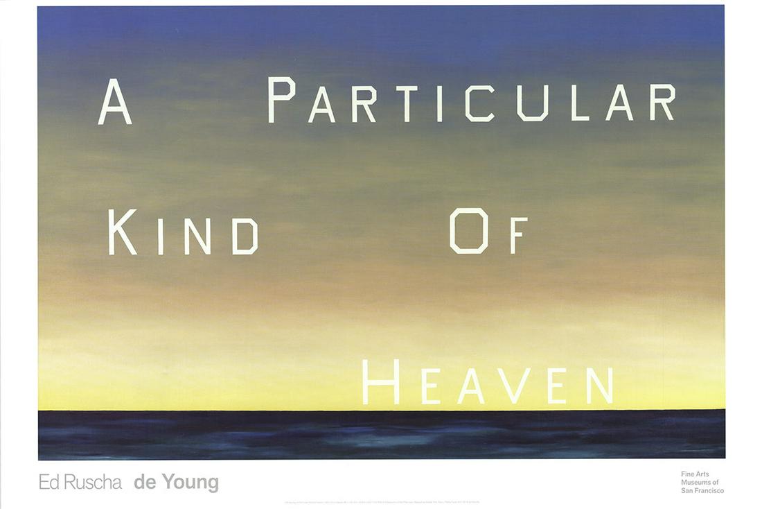 Edward Ruscha - A Particular Kind of Heaven - 2001 Offset Lithograph 24" x 36" (1 of 1)