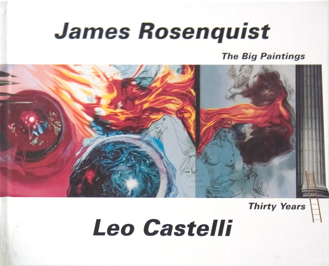 James Rosenquist The Big Paintings Thirty Years - 1994 Book 12.5" x 15.25" (1 of 1)