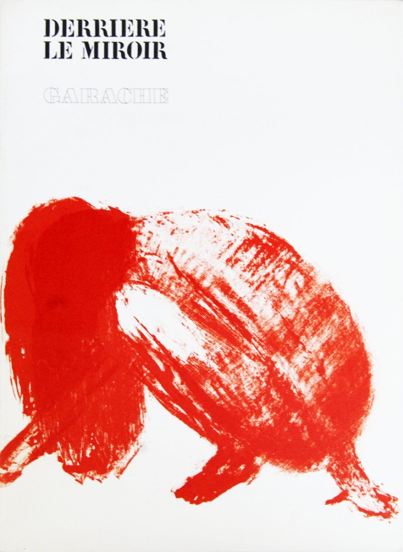 1975 Garache Derriere Le Miroir, no. 213 Book: Reference #: ULXX6965-R Artist Name: Garache, Claude Title: Garache Derriere Le Miroir, no. 213 Medium: Book Edition Size: Unknown Year: 1975 Paper Size: 15 x 11 inches Image Size: 15 x 11 inches Cond