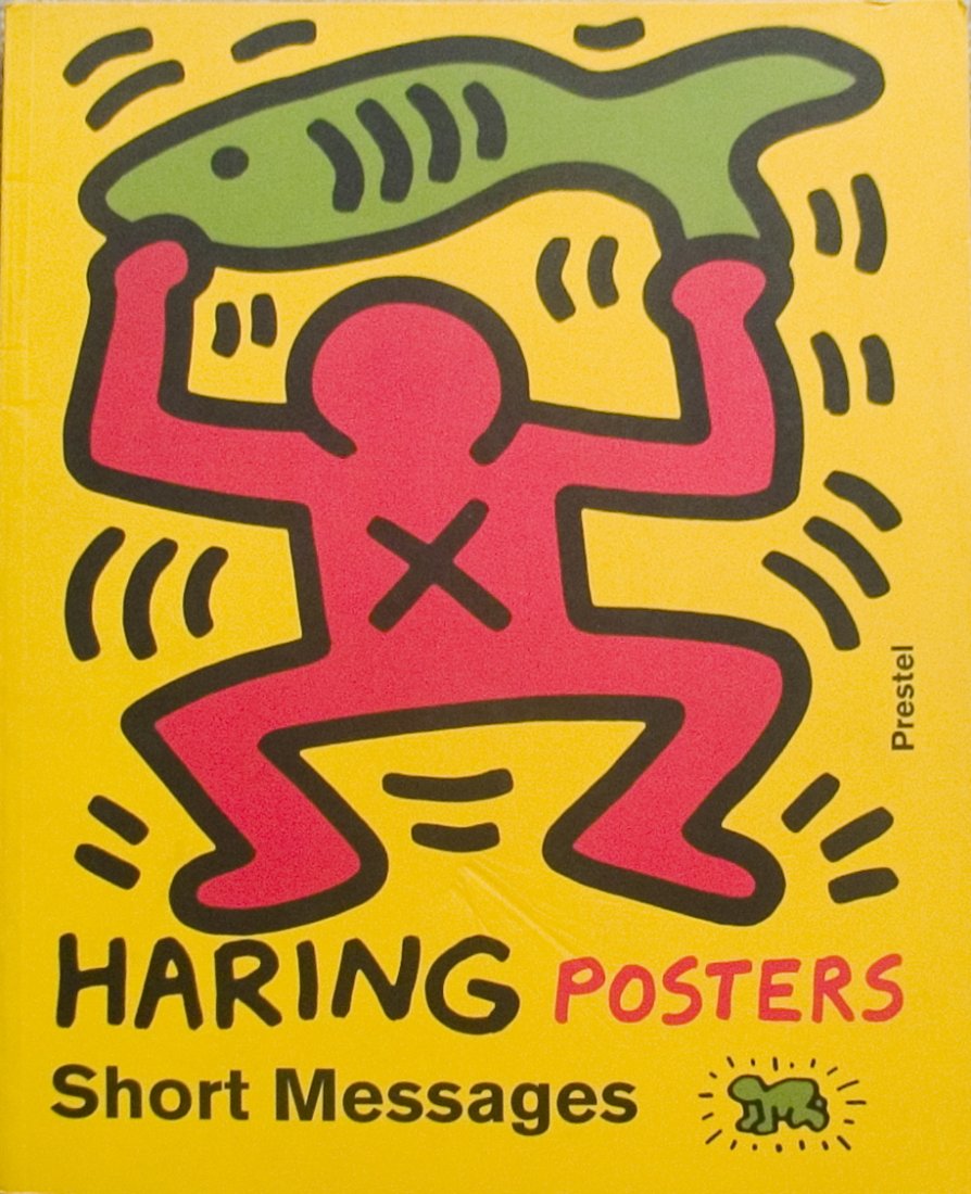 Haring Posters Short Messages Book: Reference #: ULXX7093-R Artist Name: Haring, Keith Title: Haring Posters Short Messages Medium: Book Edition Size: Unknown Year: Unknown Paper Size: 11.75 x 9.5 inches Image Size: 11.75 x 9.5 inches C