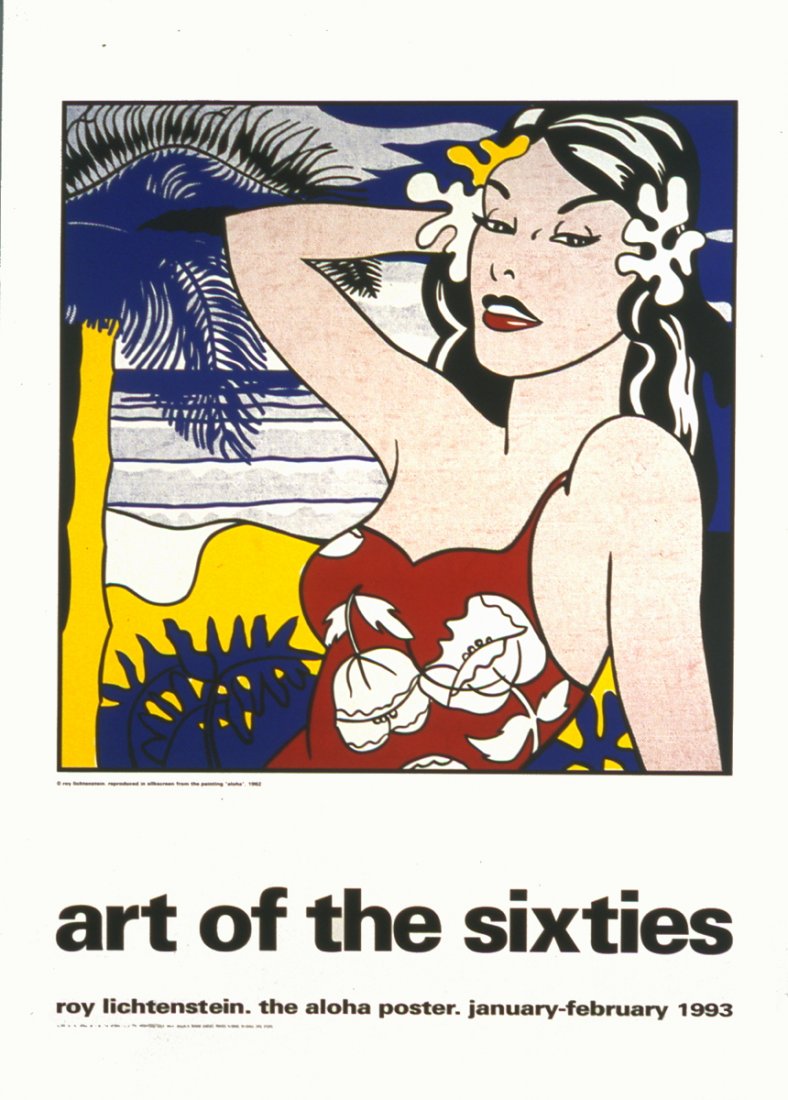 1993 Lichtenstein Aloha Serigraph: Reference #: ULAW1912 Artist Name: Lichtenstein, Roy Title: Aloha, from Art of the Sixties Medium: Serigraph Edition Size: unknown Year: 1993 Paper Size: 55 x 39 inches Image Size: 34 x 34 inches Cond