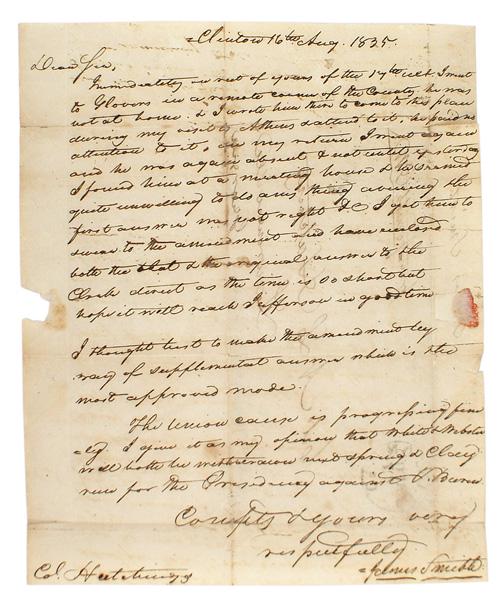 National Political 1835 letter Whig politicians: K-009 National Political content in a 16 August 1835 letter between Whig politicians. James Smith of Clinton, Georgia reported to Col. N.L. Hutchins of Lawcenceville, Georgia that it was very difficul