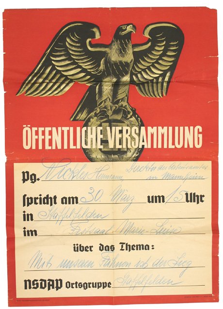 German Third Reich Public Meeting poster: German Third Reich "OFFENTLICHE VERSAMMLUNG" (Public Meeting) announcement poster. Massive eagle/swastika on a red background. Information part of poster has name of speaker, location and time in blue