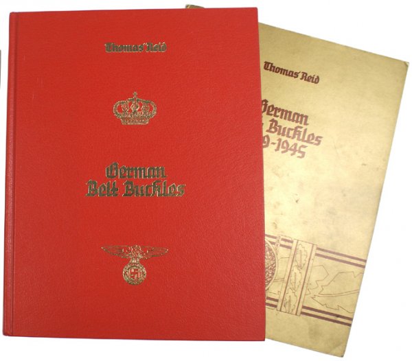 Lot of 2 German reference book WWII belt buckles: I-86 Lot of 2: (1) "German Belt Buckles 1919 –1945" by Thomas Reid and John J. Nauer. 1974 soft cover, 81 page publication with drawings and descriptions of German belt buckles spanning WWI and WWII