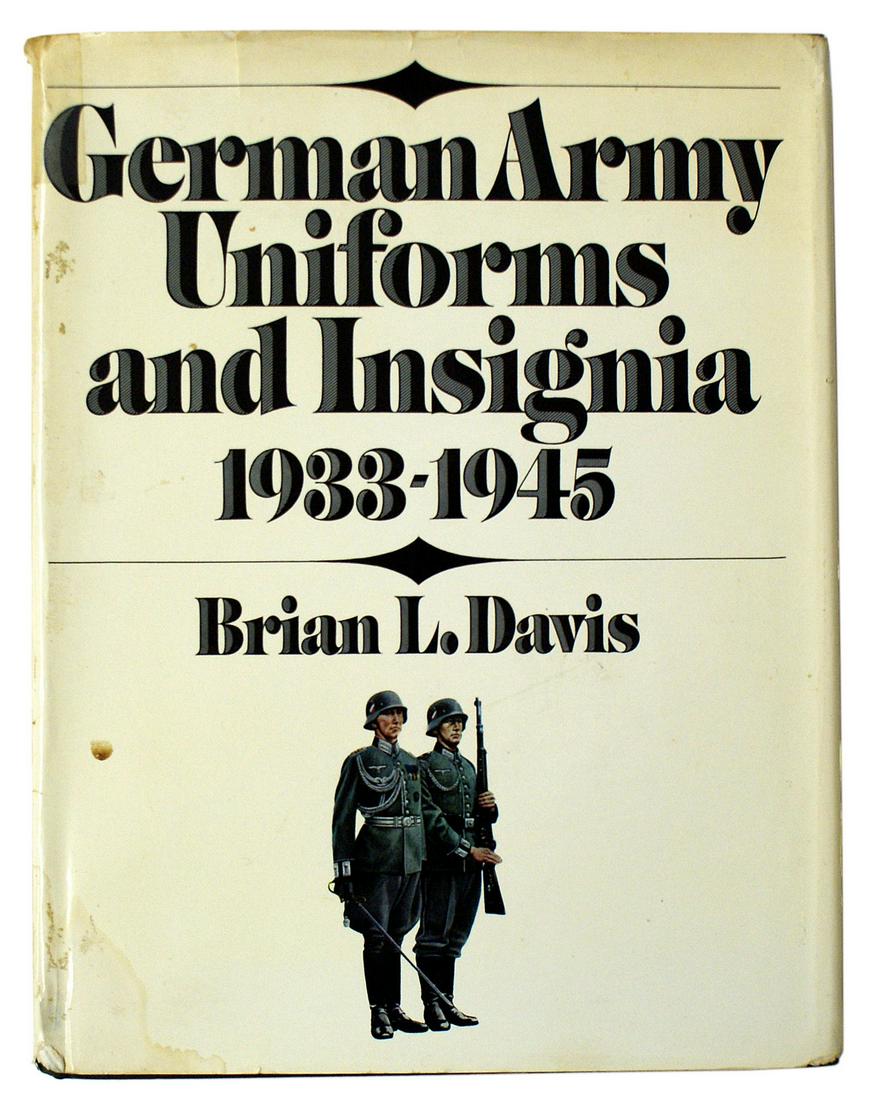 Reference book GERMAN ARMY UNIFORMS: I-080 "GERMAN ARMY UNIFORMS of the THIRD REICH 1933-1945" by Brian L. Davis and Pierre Turner. Color illustrations of 240 different Third Reich uniforms. Total of 224 pp. of text including a listing o