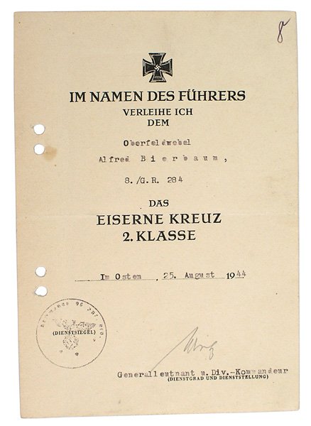 German WWII Iron Cross 2nd Class document: C-1 German WWII Iron Cross - 2nd Class document to Alfred Bierbaum of the 284th Grenadier Regiment. Dated "25. August 1944". Pencil signed by Gen.Lt. and 96th Division Commander Richard "Wirtz" (recip