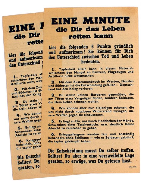 Lot of 2 American WWII leaflets German: Q-10 Lot of 2 American “dropped” leaflets: “EINE MINUTE die Dir das Leben retten Kann” (“One minute that can save your life”). A listing of six points concerning the war leading to a safe 