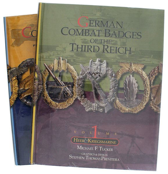 COMBAT BADGES THIRD REICH book: I-38 "GERMAN COMBAT BADGES OF THE THIRD REICH". Two volume set: Vol. 1 "HEER AND KRIEGSMARINE" and Vol. 2 "LUFTWAFFE". 2002 publication by Michael F. Tucker. Large format with full page obverse and re