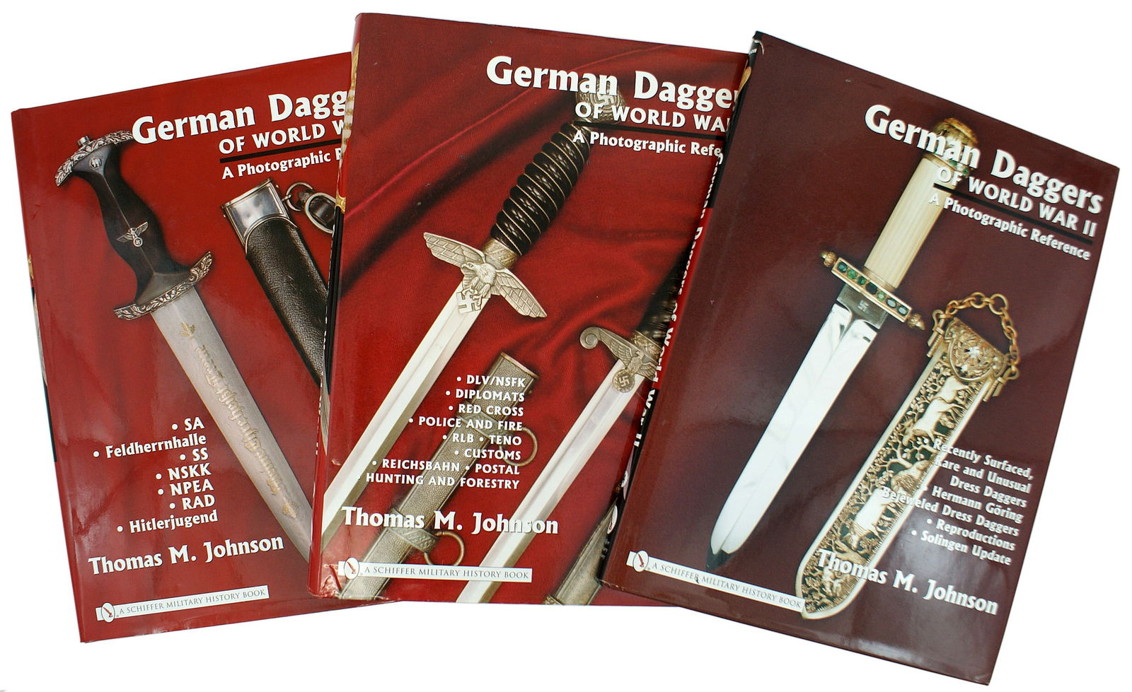German Daggers of World War II reference book: I-034 "German Daggers of World War II: by Thomas M. Johnson. A lot of large format volumes (12" x 8 3/4"), each a photographic reference. Vol. 2 (310 pp.) includes the SA, SS, NPEA, RAD and H.J. Vol.