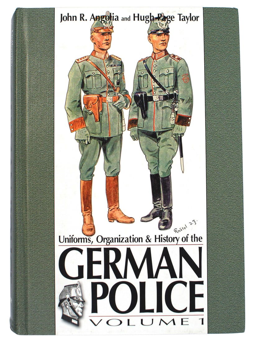 GERMAN WWII POLICE Volume I reference book: I-070 "GERMAN POLICE" Volume I by John R. Angolia and Hugh Page Taylor. History of German Police units from the 18th century to the Third-Reich/WWII. 704 pages showing the development of various types