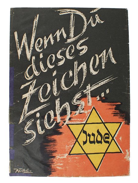 Third-Reich anti-Semetic propaganda pamphlet: Q-7 "When you see this insignia - beware!" Title on a classic Third-Reich anti-Semetic pamphlet - appearing above a "Jude" star. Contents attack Jews as enemies of the State and members of a worldwide