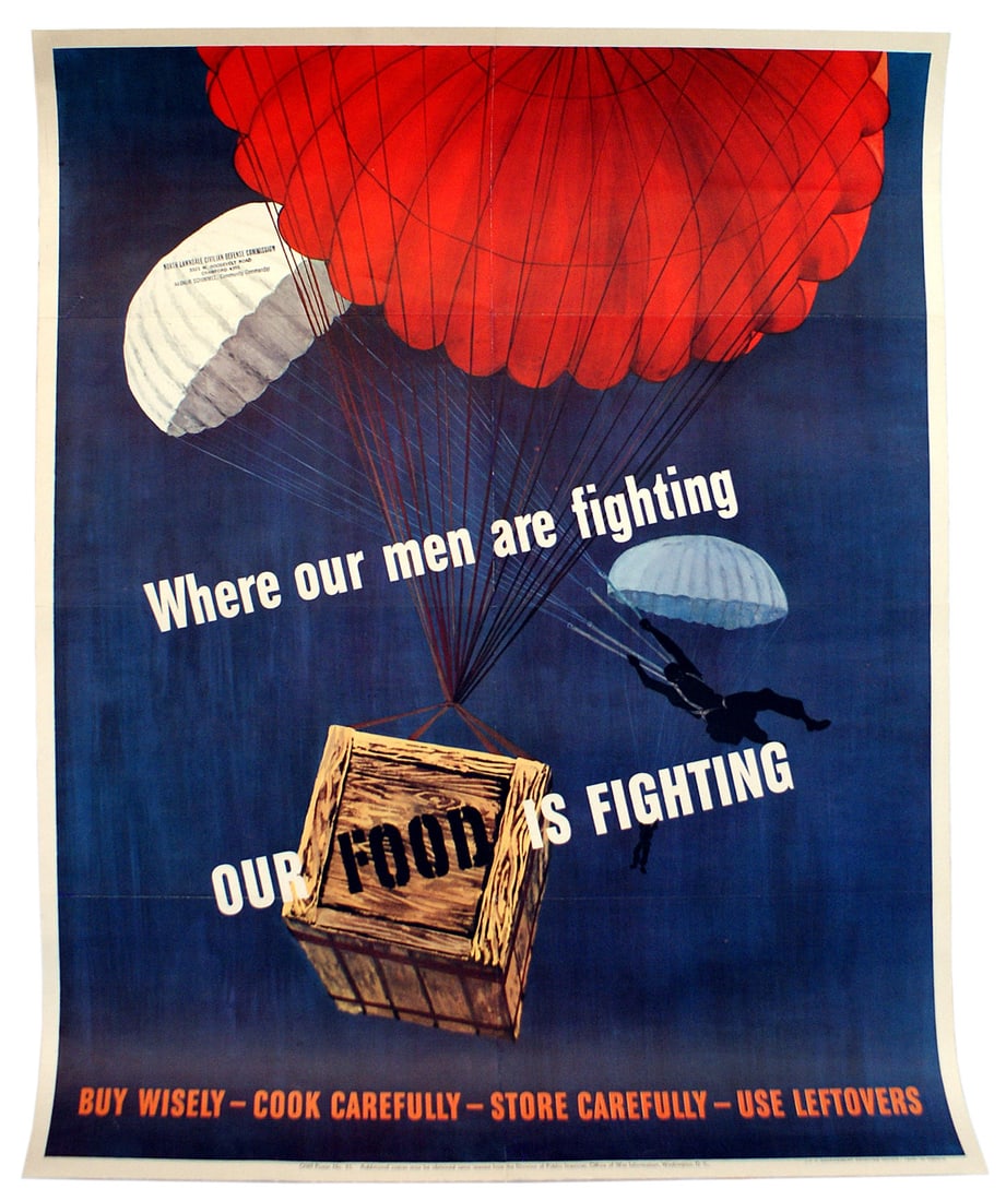 US WWII poster Where our men are fighting: L-038 U.S. WWII poster: "Where our men are fighting - OUR FOOD IS FIGHTING...". Food box on parachute. Stamped "NORTH LAWNDALE CIVILIAN DEFENSE COMMISSION..." 27 7/8" x 21 7/8". Mounted on linen. II