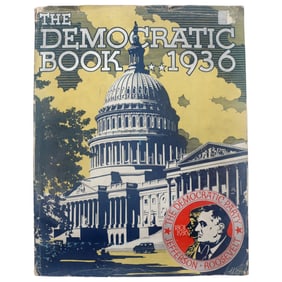 The Democratic Book 1936 - Oversize Depression-Era Time Capsule with Ads & Cabinet Portraits