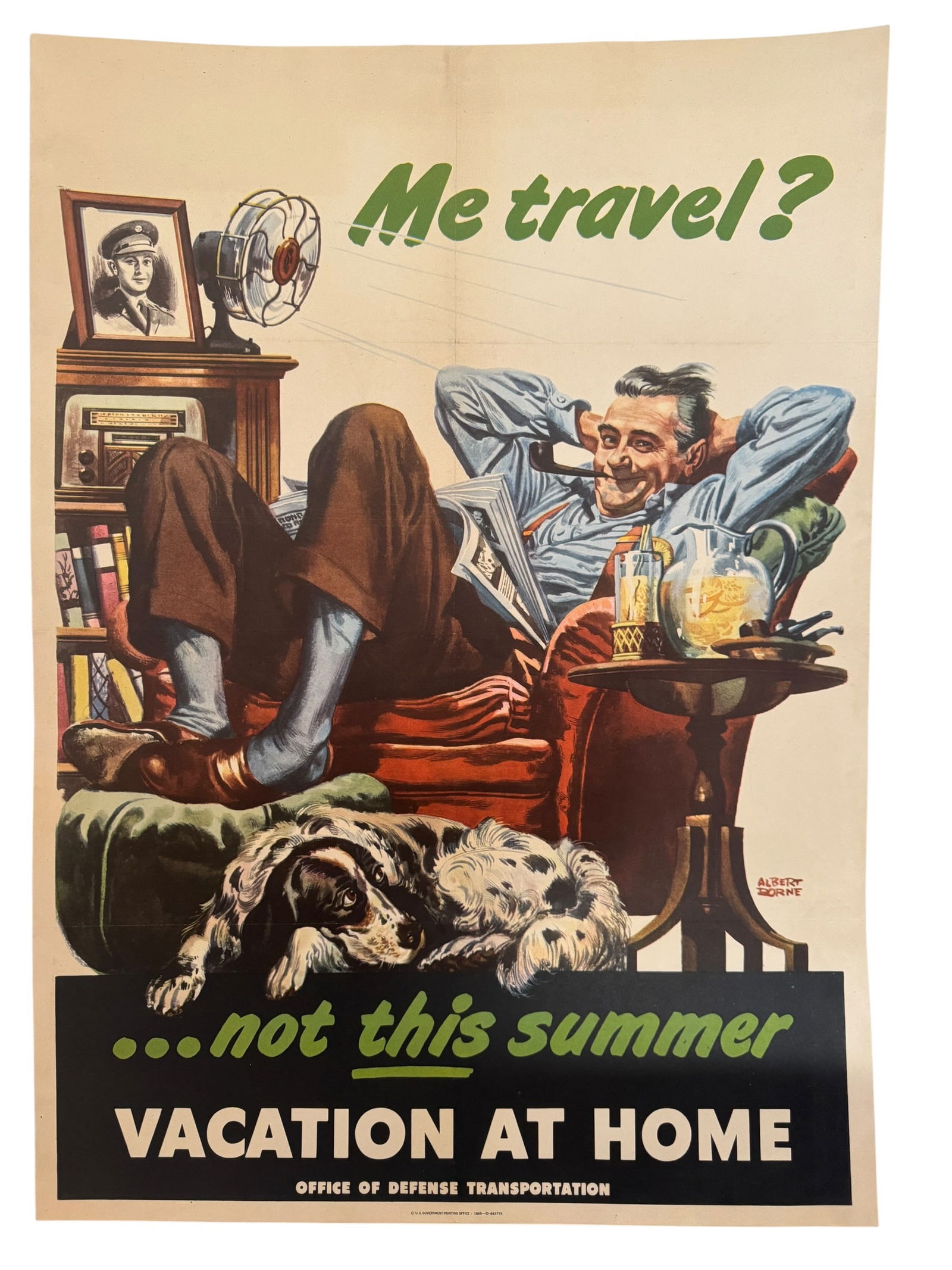 Original 1945 Albert Dorne "Vacation at Home" WW2 Poster: Poster laid on matting. U.S. Government printing office- 1945. Image dimensions: 26.25 x 18.75 Artist: Albert Dorne (1904-1965). Photos are part of the description and should tell the whole story.