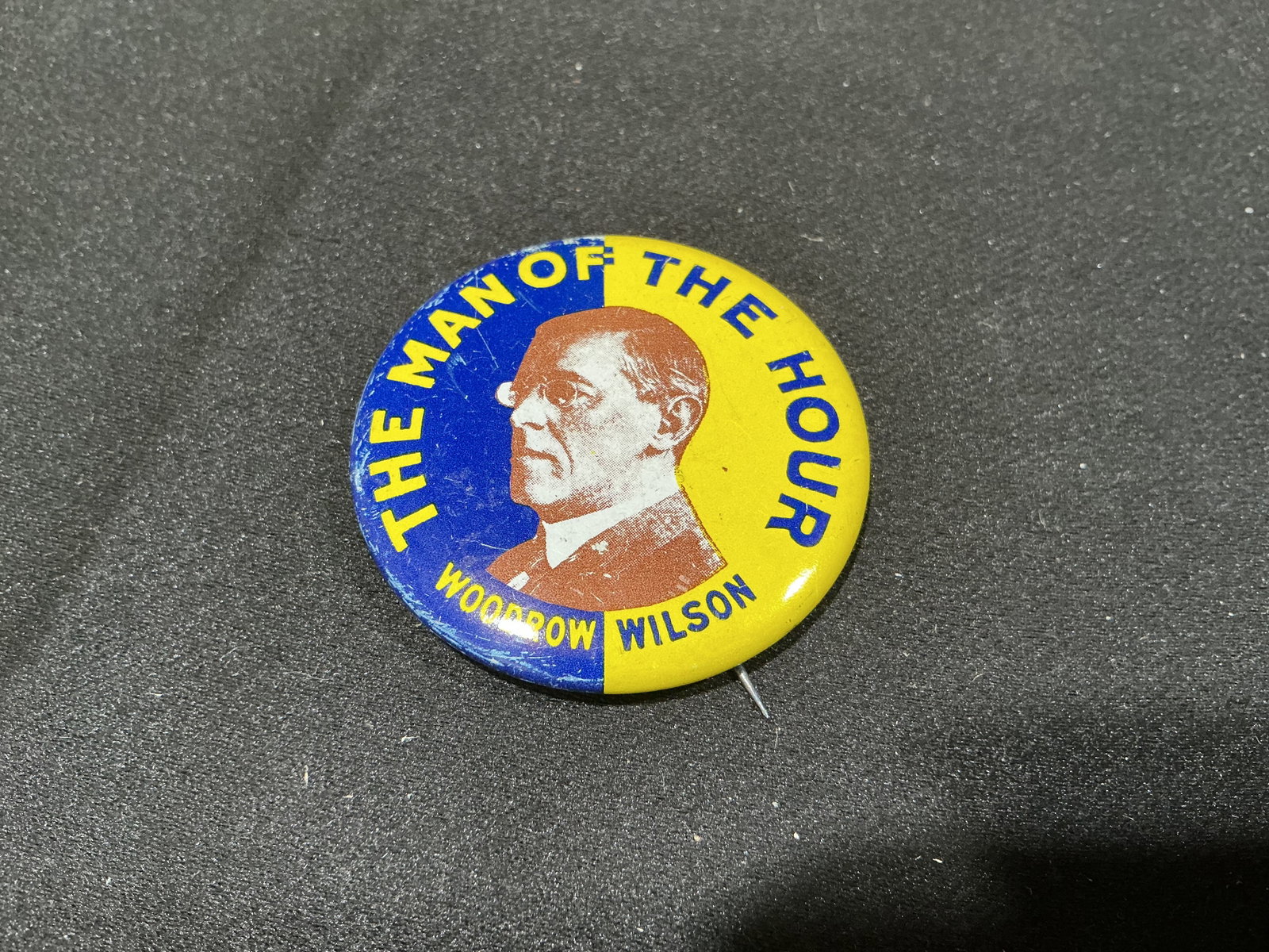 Woodrow Wilson The Man of the Hour Reproduction Pinback (1 of 2)