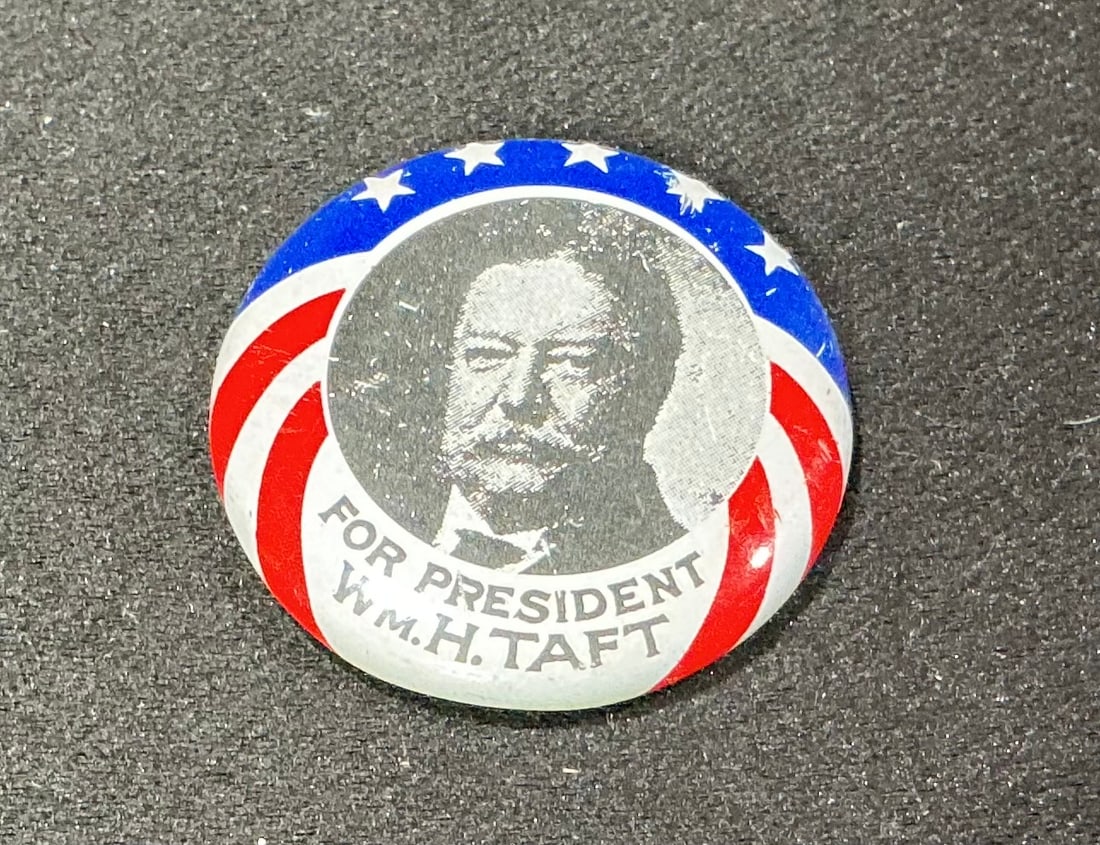 William Howard Taft For President Reproduction Pinback (1 of 2)