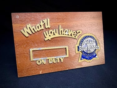 Pabst Blue Ribbon "On Duty" Bar Sign