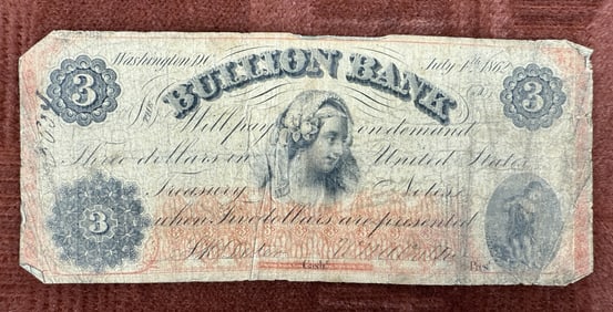 Bullion Bank Washington, DC $3 Bill July 4, 1862
