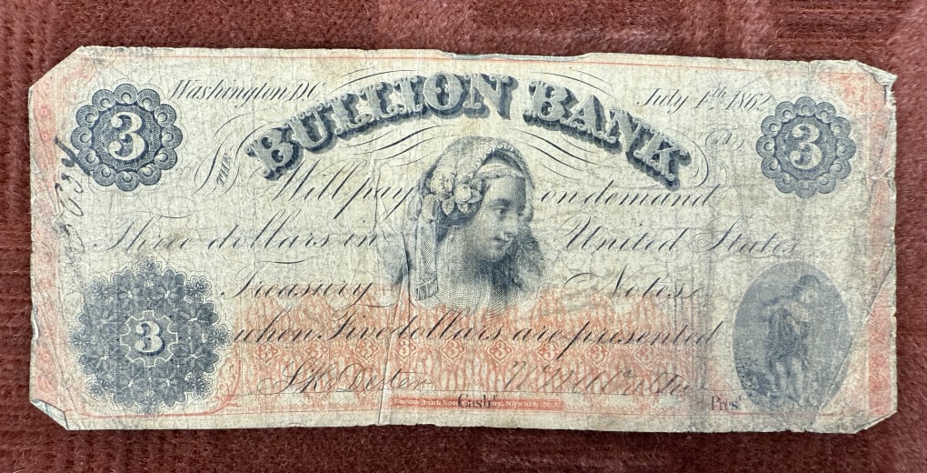 Bullion Bank Washington, DC $3 Bill July 4, 1862 (1 of 6)