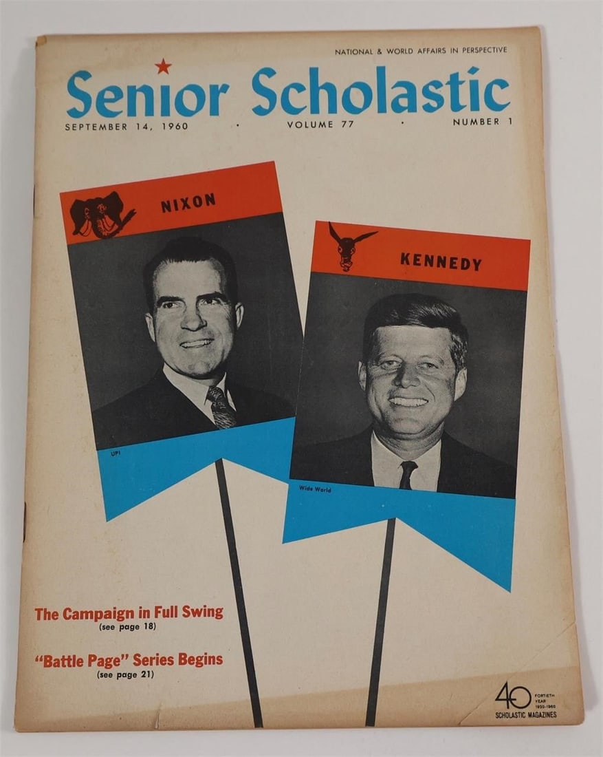 Senior Scholastic Nixon Kennedy 1960: Senior Scholastic magazine, Volume 77, Number 1, with cover photos labeled "Nixon" and "Kennedy" and headlines "The Campaign in Full Swing" and " 'Battle Page' Series Begins." Inside pages show