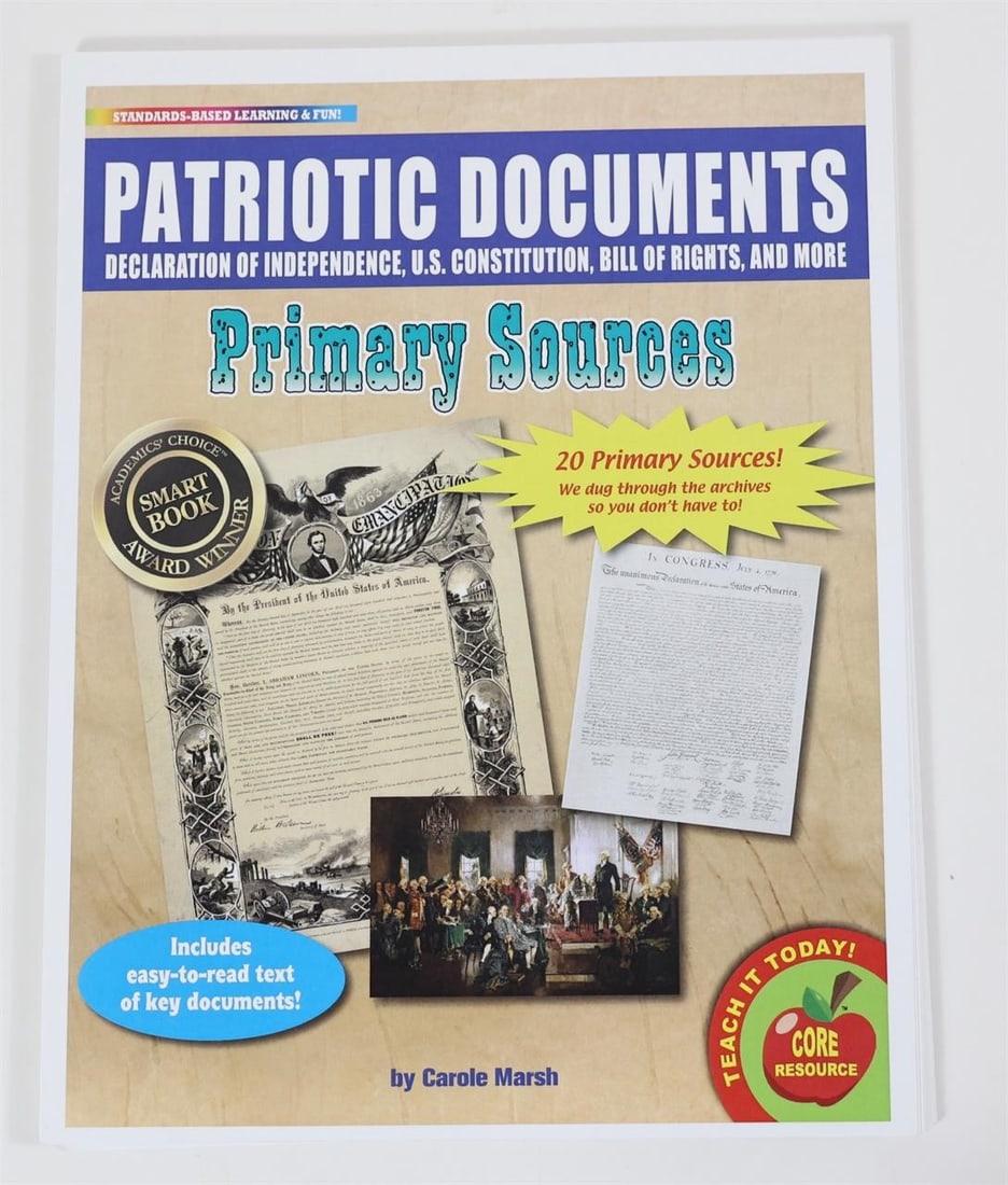 Patriotic Documents: Primary Sources: "Patriotic Documents: Primary Sources" by Carole Marsh, which features famous American historical papers like the Declaration of Independence and the U.S. Constitution.