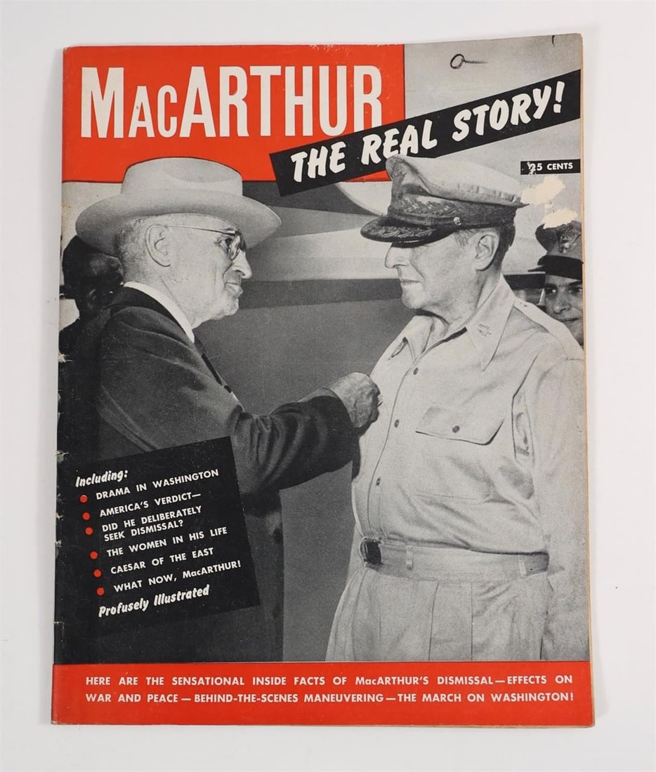 MacArthur The Real Story Magazine: Magazine titled "MacArthur - The Real Story!" priced at 25 cents, with a cover photo showing President Harry S. Truman and General Douglas MacArthur. Cover text includes: "Drama in Washington,"