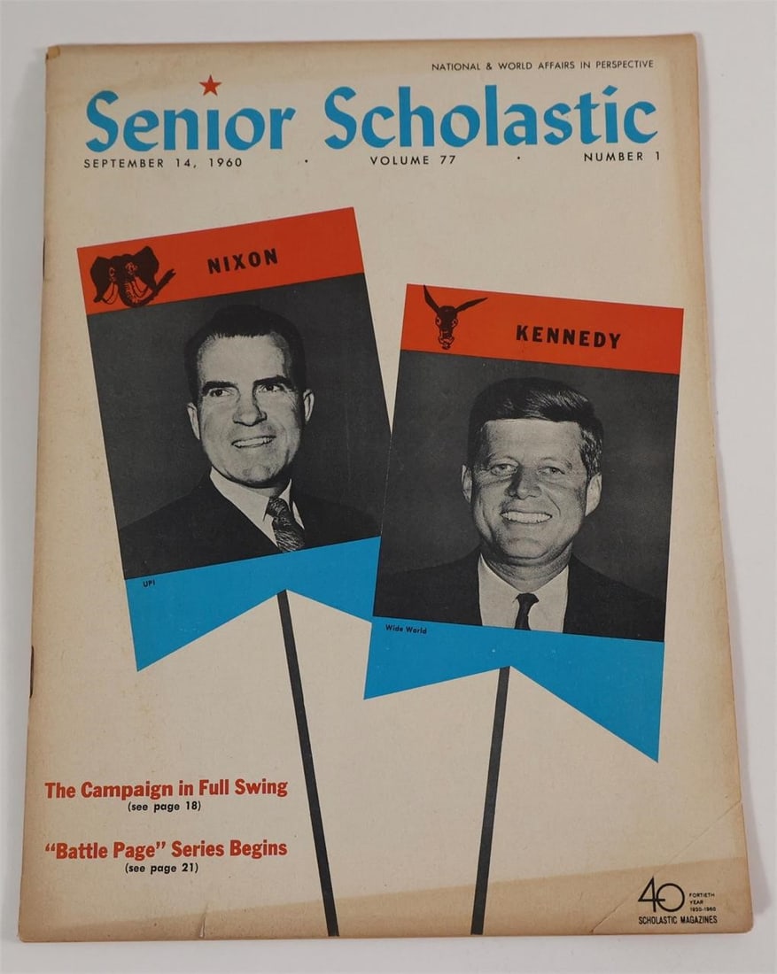 Senior Scholastic Nixon Kennedy 1960: Senior Scholastic magazine, Volume 77, Number 1, with cover photos labeled "Nixon" and "Kennedy" and headlines "The Campaign in Full Swing" and " 'Battle Page' Series Begins." Inside pages show Campai