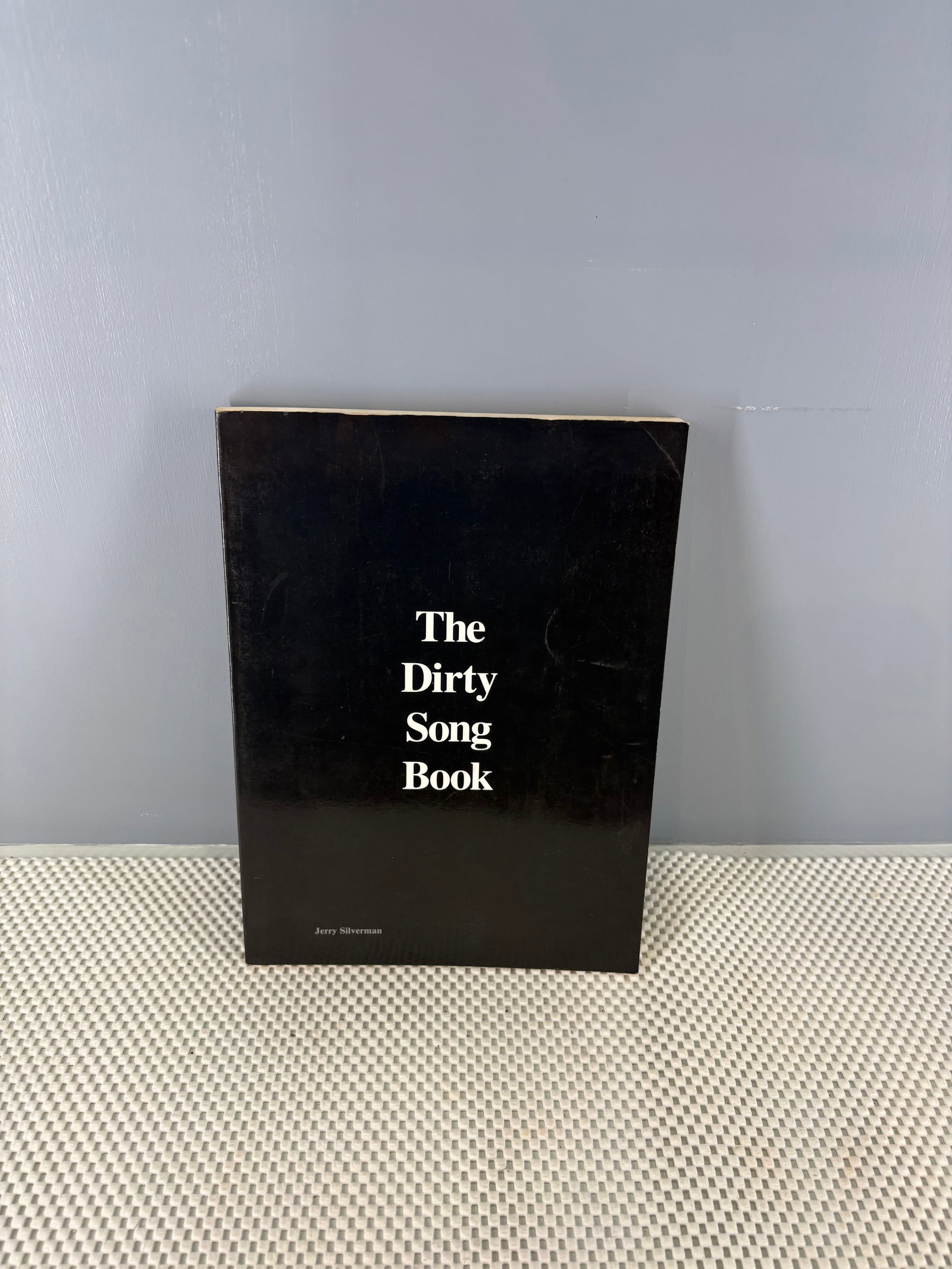 Vtg (1982) "The Dirty Song Book" - American Folk Songs (1 of 2)