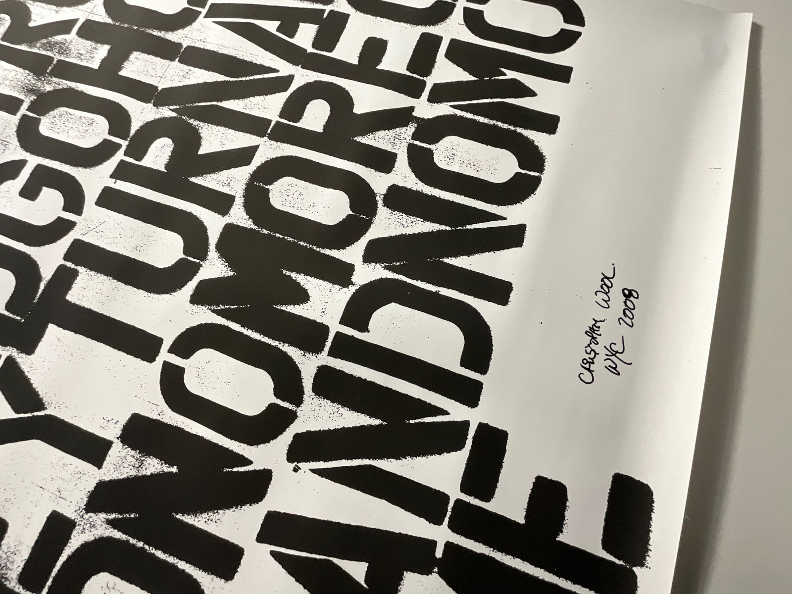 Christopher Wool “The Show is Over?? poster signed and dated - 2