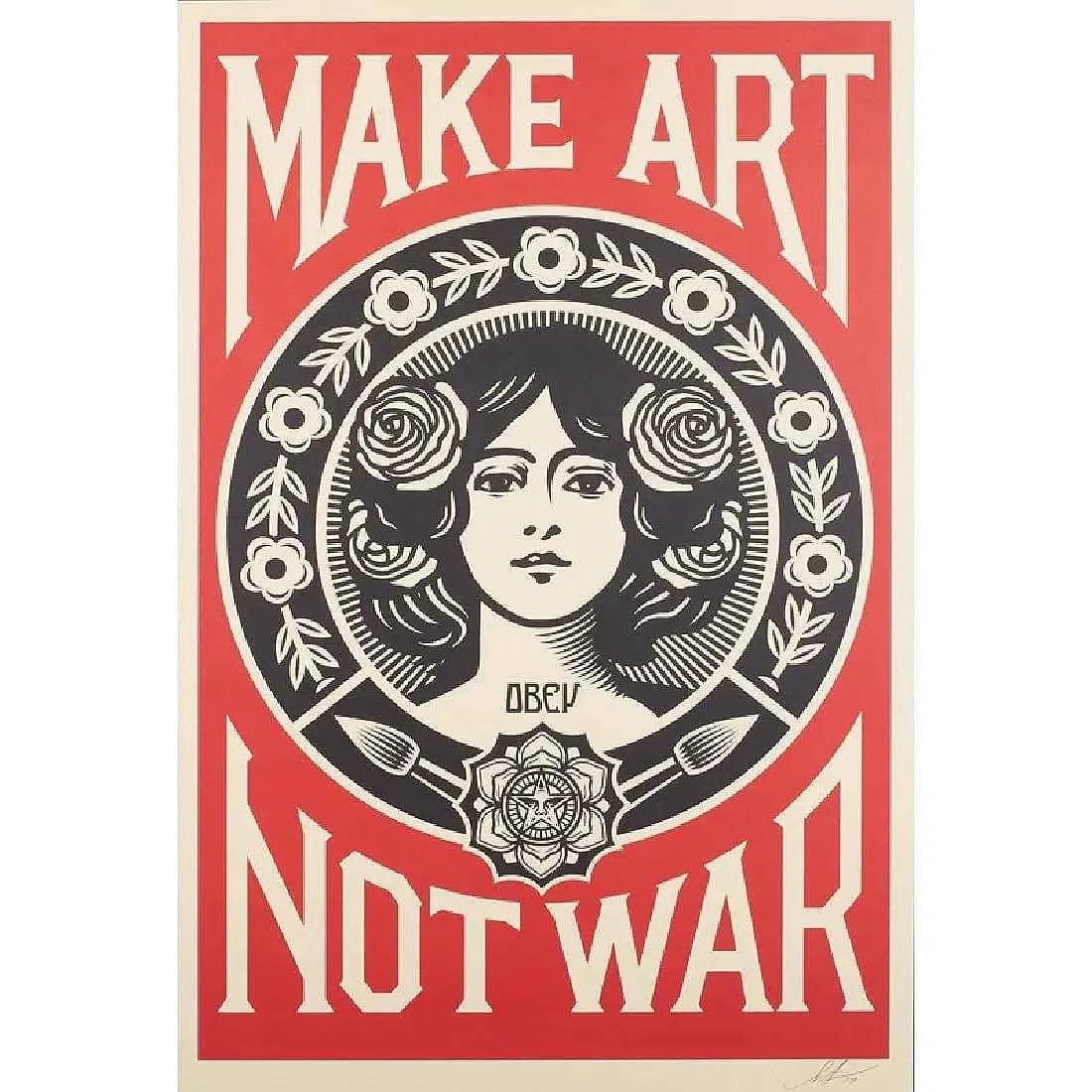 SHEPARD FAIREY (American, b. 1970) Make Art Not War (1 of 1)