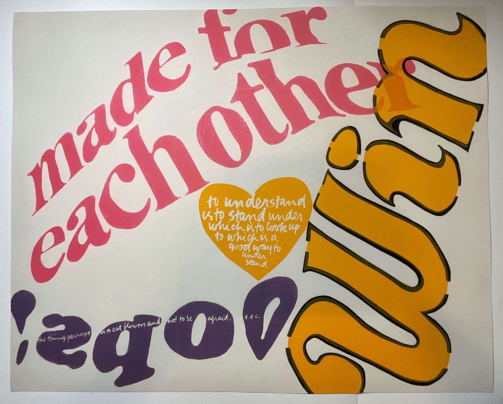 Sister Corita Kent “Made for each other: Print in colors, measures 36 x 29 inches, unsigned