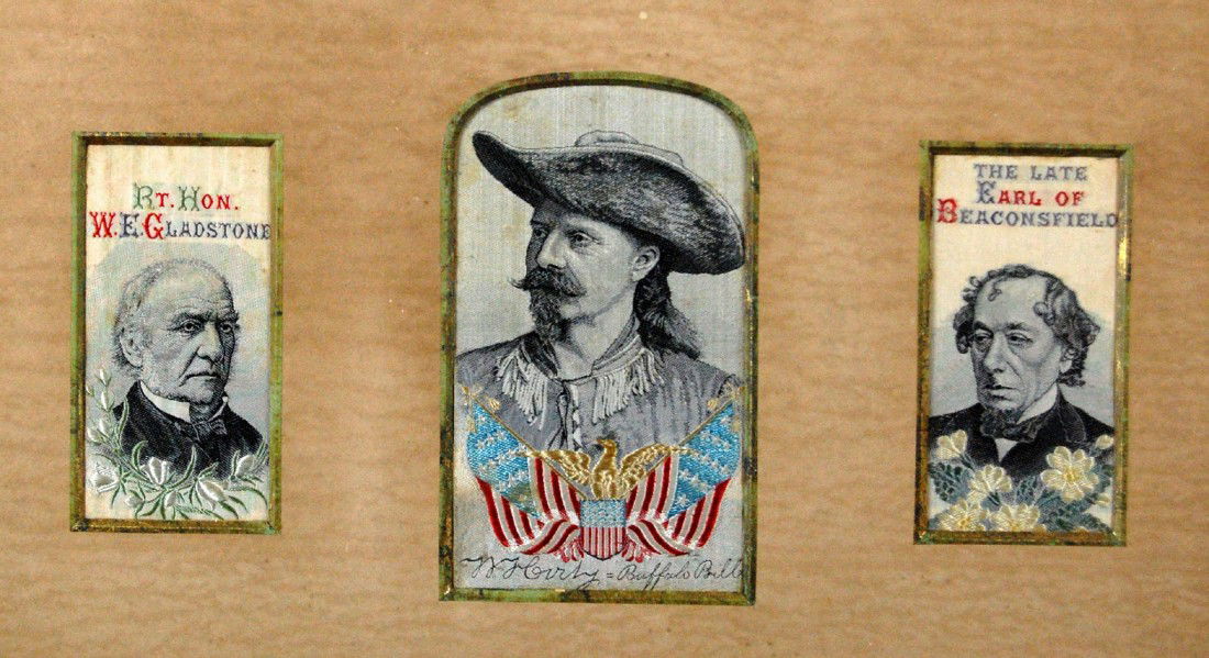 Buffalo Bill, Prime Minister Gladstone & Benjamin: Buffalo Bill, William E. Gladstone & Benjamin Disraeli in woven silk. Circa 1887. William Frederick "Buffalo Bill" Cody (February 26, 1846 – January 10, 1917) was a United States soldier, bison hunt