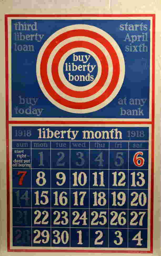 579 WW1 'Buy Liberty Bonds' Calendar Poster 1918