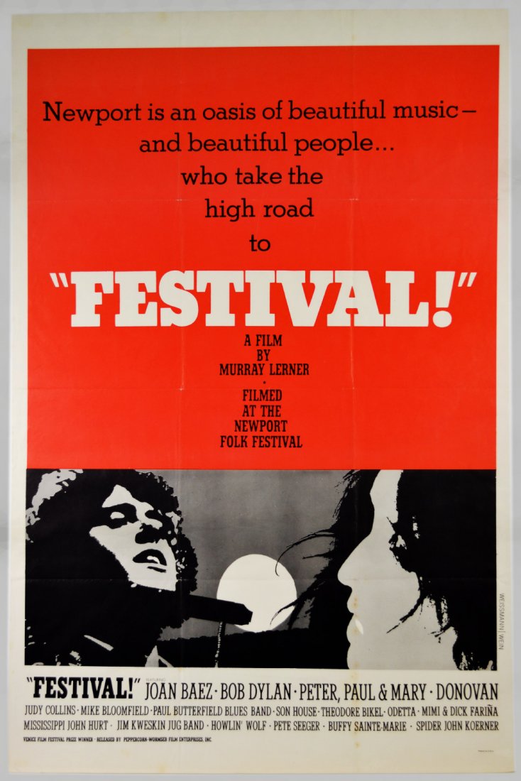 Movie Poster, "Festival!" 1967, Bob Dylan: Movie Poster, "Festival!" 1967, Bob Dylan An original movie poster, "Festival!" released in 1967. A film by Muray Lerner. Filmed at the Newport folk festival. Featuring Joan Baez, Bob Dylan, Peter, Pa