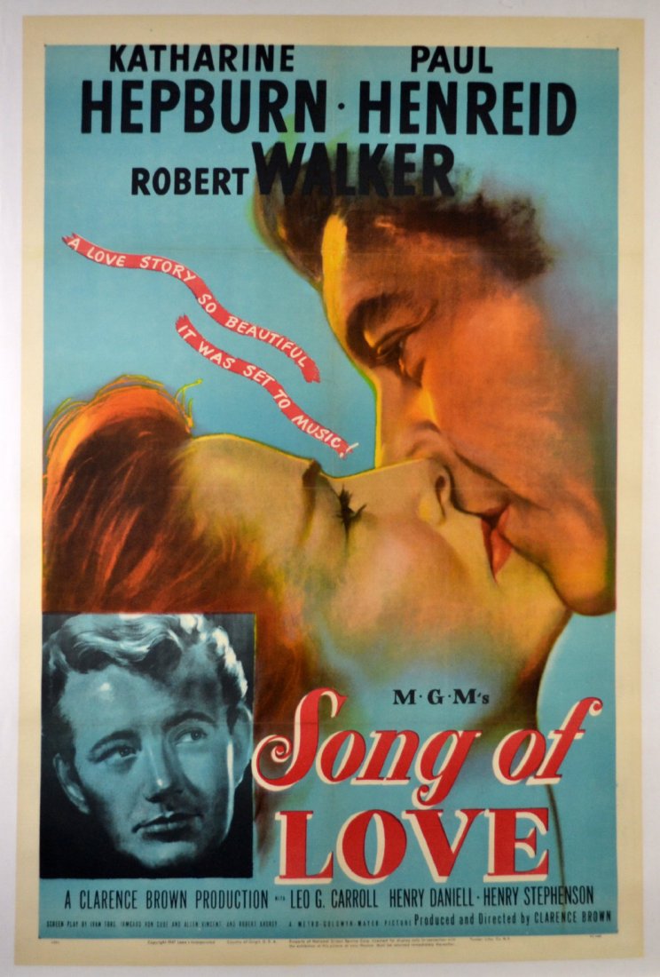 Movie Poster, "Song of Love" 1947: Movie Poster, "Song of Love" 1947 An original movie poster for "Song of Love" released in 1947. Starring Katharine Hepburn, Paul Henreid, and Robert Walker. Presented by MGM. Linen backed, behind cell