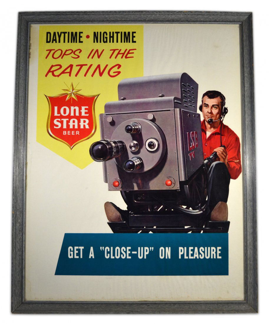 Advertisement Poster, Lone Star Beer, 1950's: Advertisement Poster, Lone Star Beer, 1950's A 1950's advertisement poster for Lone Star beer. It reads "Daytime Nighttime. Tops in the Rating. Lone Star Beer, Get a Close Up on Pleasure". Framd Size: