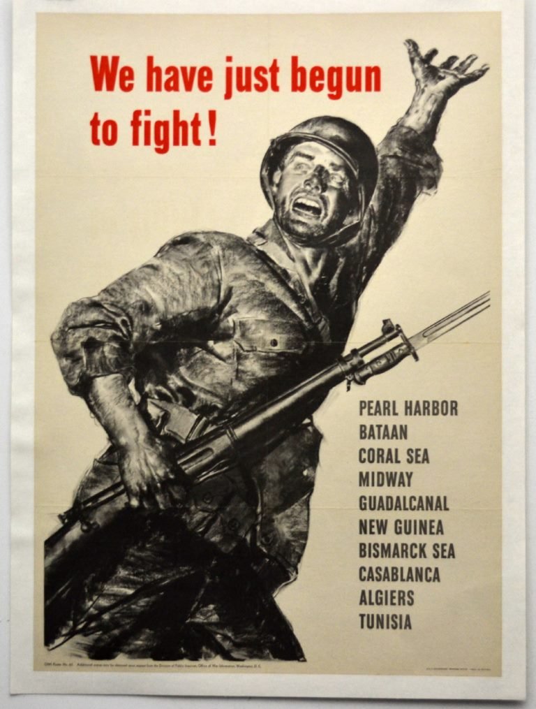 WWII We Have Just Begun to Fight!: Artist: Anonymous Artist Dates: Unknown Signed Within Plate: None Date of Work: 1943 Description: This adaptation of a French WWI poster shows a soldier urging his soldiers forward. The title quotes J