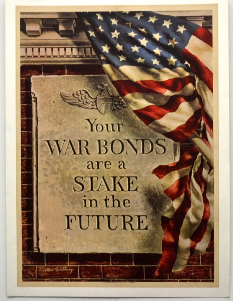 WWII "Your War Bonds Are a Stake in the Future": Artist: Allen Saalburg Artist Dates: 1988-1987 Signed Within Plate: Yes Date of Work: 1943 Description: This poster shows an engraved stone plaque affixed to an outer red brick wall of a building. The