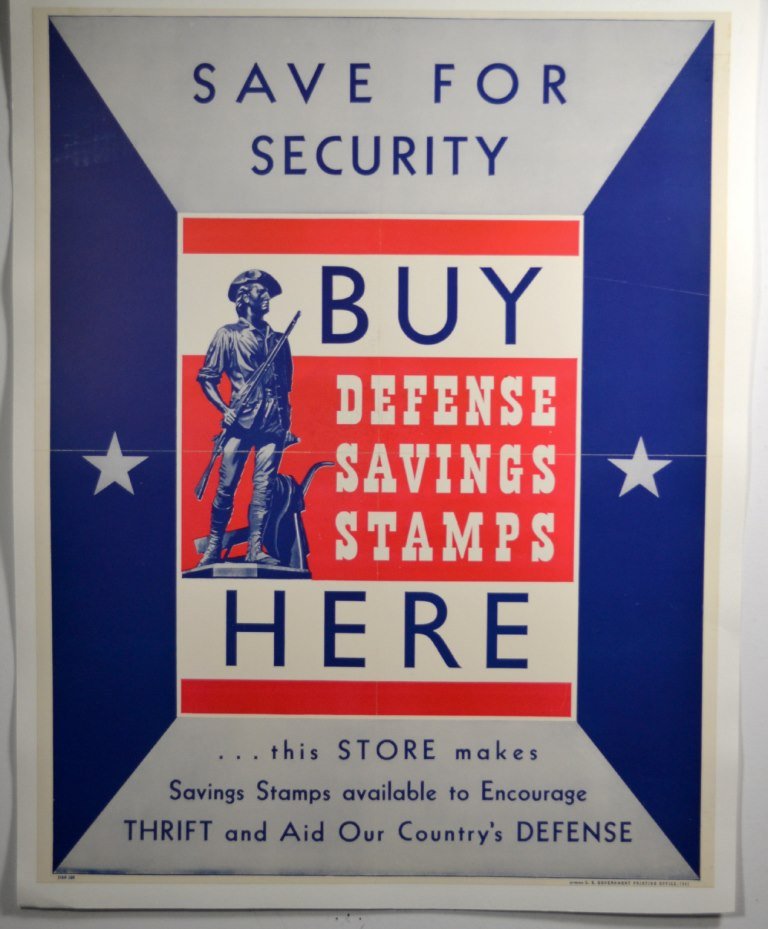 WWII Save For Security Buy Defense Savings Here: Artist: Anonymous Artist Dates: Unknown Signed Within Plate: None Date of Work: 1941 Description: This is one of the earliest WWII posters issued by the government. The poster showcases a statue of a
