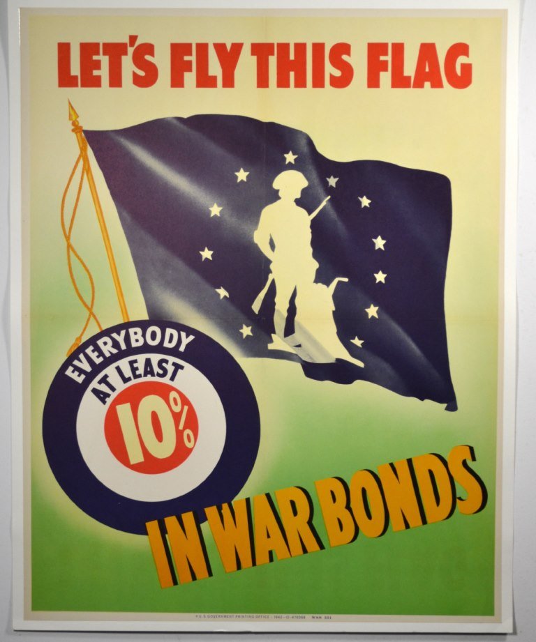 WWII Lets Fly This Flag in War Bonds: Artist: Anonymous Artist Dates: Unknown Signed Within Plate: None Date of Work: 1942 Description: Poster illustrates a flag portraying a U.S. soldier ready for battle along with an advertisement for A