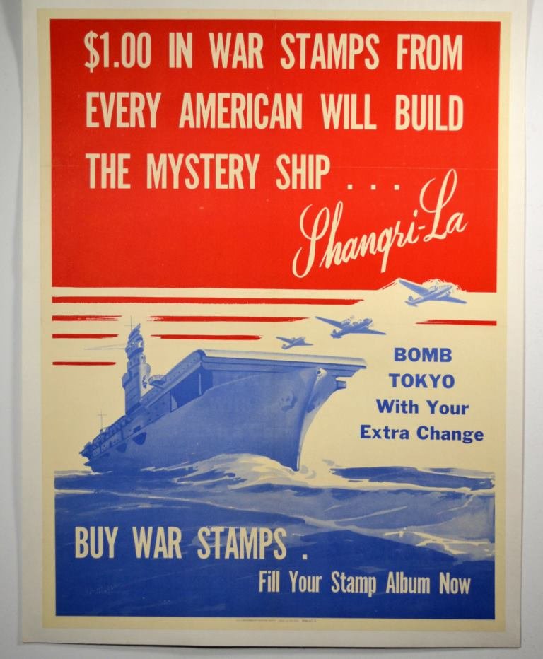 WWII $1 In War Stamps From Every American: Artist: Anonymous Artist Dates: Unknown Signed Within Plate: None Date of Work: 1943 Description: This war savings stamps poster promotes an effort to build an aircraft carrier with contributions of $