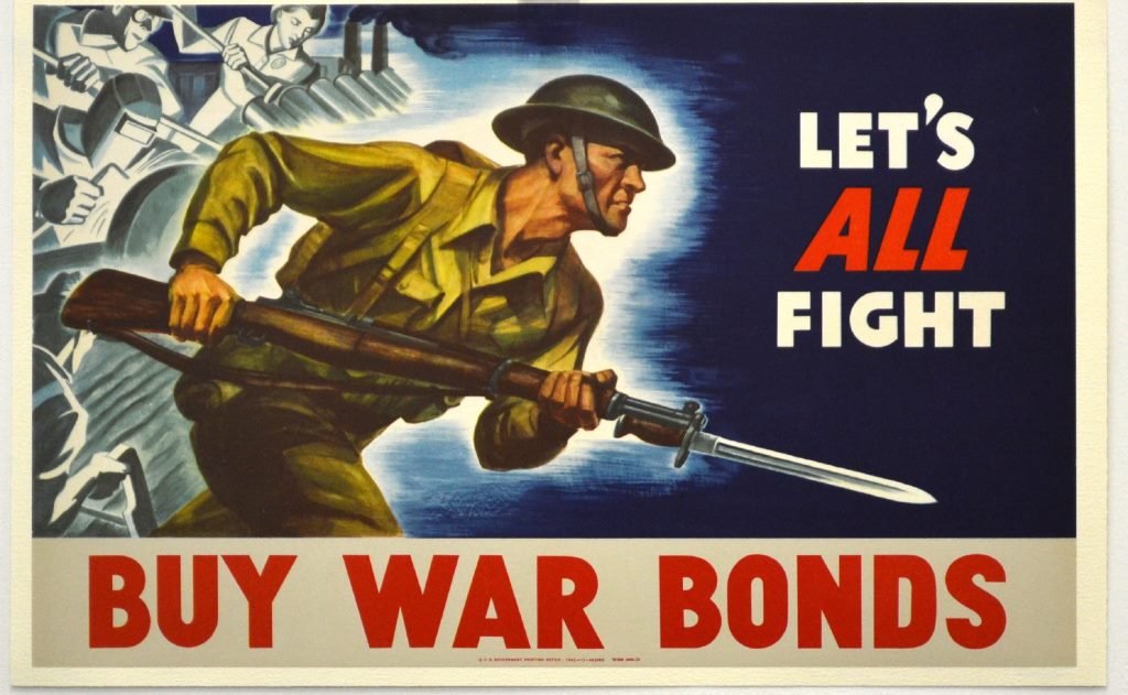 WWII Let’s All Fight, Buy War Bonds: Artist: Anonymous Artist Dates: N/A Signed Within Plate: No Date of Work: 1942 Description: In the foreground of this iconic poster is a large color image of a soldier lunging forward with a rifle and