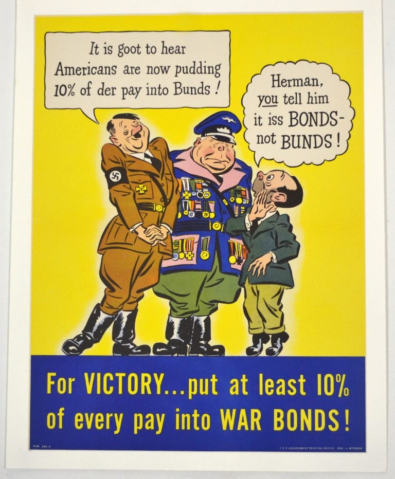 WWII For Victory Put 10% Pay into War Bonds: Artist: Anonymous Artist Dates: Unknown Signed Within Plate: No Date of Work: 1942 Description: Poster states "It is goot to hear Americans are now pudding 10% of der pay into Bunds!" This collection