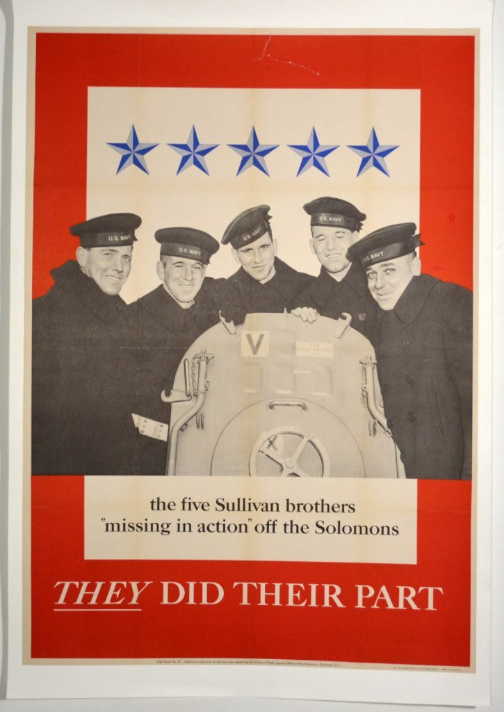 WWII The Five Sullivan Brothers: Artist: Anonymous Artist Dates: Unknown Signed Within Plate: None Date of Work: WWII Description: The Sullivan brothers were five siblings who were all killed in action during or shortly after the sin