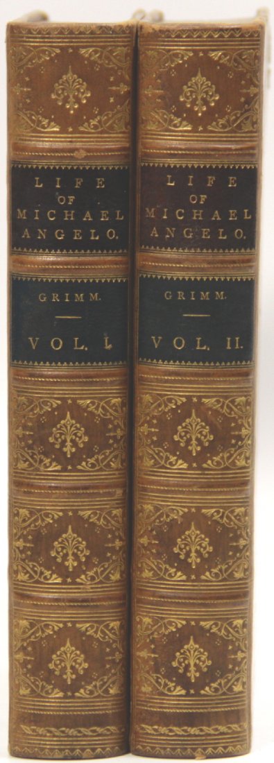 The Life of Michael Angelo by Herman Grimm, 1884: Title: The Life of Michael Angelo Volumes: 2 Publisher: Little Brown & Co Date: 1884 Binding: Three quarters tan leather, the spine has five ribs which are gold embossed, and six compartments with gil