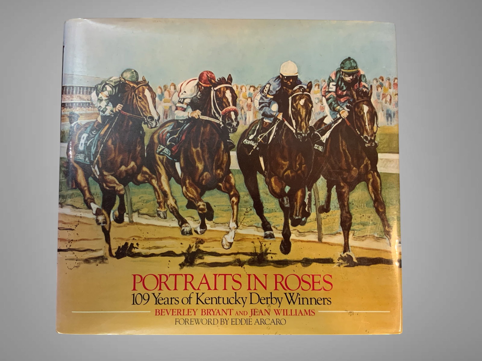 Book: PORTRAITS IN ROSES 109 Years of Kentucky Derby Winners 1984: Book: PORTRAITS IN ROSES 109 Years of Kentucky Derby Winners 1984. Original artwork beautifully reproduced for your coffee table. 1" x 11 1/4" x 12 1/4". .>>>>>>>>>>>>>>READ—-READ—-READ—-Shippin